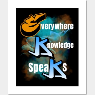 EVERYWHERE KNOWLEDGE SPEAKS DESIGN Posters and Art